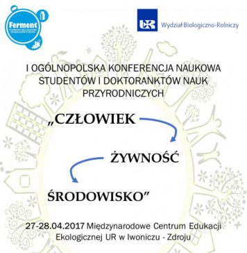 I ogólnopolska Konferencja Naukowa Człowiek – Żywność – Środowisko